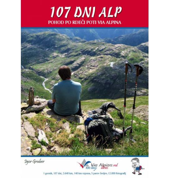 107 dana Alpi, Pohod po crvenoj stazi Via Alpina