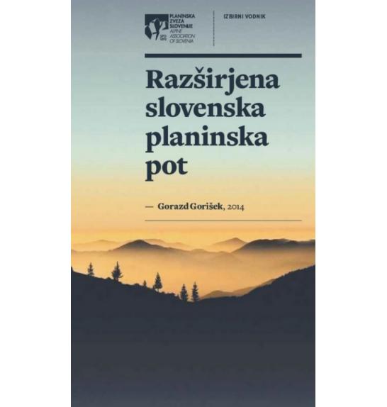 PZS Rei­se­füh­rer Erweiterte slowenische Bergroute