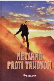 Jani Bele: Opasno prema vrhovima