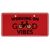 Targa per la bici Working on good Vibes