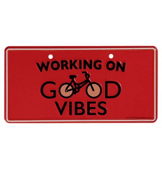 Working on Good Vibes Bike Plate