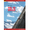 Plezalni vodnik Val di Mello DE
