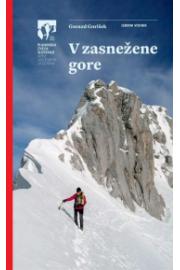 Planinarski vodič Gorazd Gorišek: V zasnežene gore