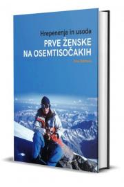 Дина Штербова: Прве жене 8000-их, чежње и судбина