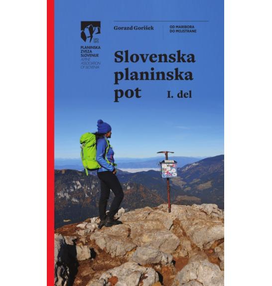 Vodič Slovenska planinska pot 1. dio