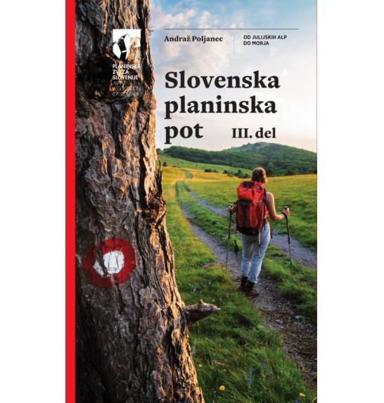 Bergführer Slovenska planinska pot 3.del (Slowenischer Höhenweg Teil 3)