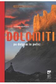 Andrej Masera: Los Dolomitas, largos y cortos