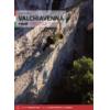 Plezalni vodnik Valchiavenna Rock - Falesie e vie moderne (ITA)