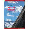 Climbing guide Val di Mello - Arrampicate trad e sportive (ITA)