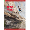 Climbing guide in italian for area Arco Pareti