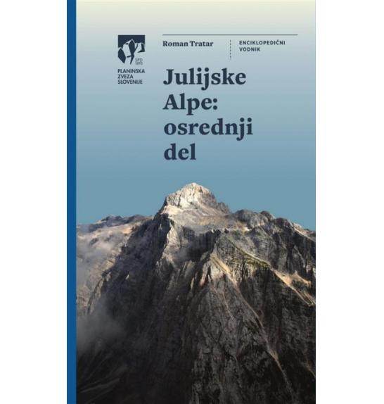 Guidebook PZS Julijske Alpe: osrednji del