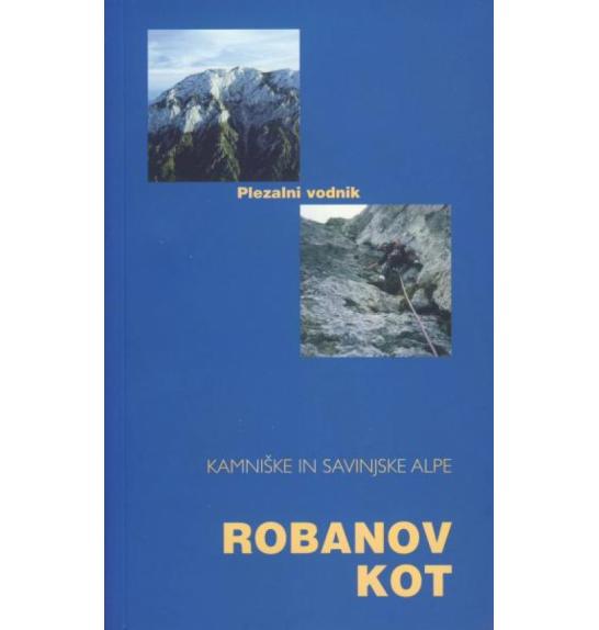 Guidebook for climbing in Robanov kot