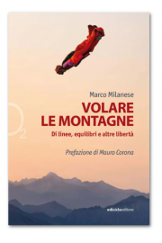 Marco Milanese - Volare le montagne