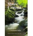 Mauro Corona: Kot kamen v rečnem toku