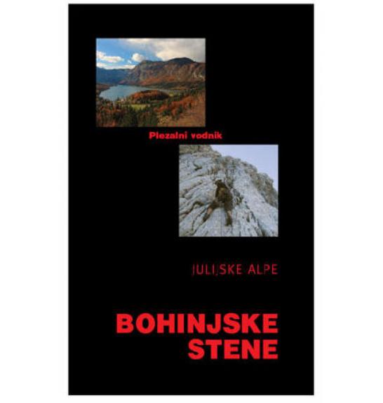 Penjački vodič  Julijske Alpe - Bohinjske stijene
