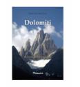 Матија и Јанез Турк: Доломити, траговима првих посетилаца