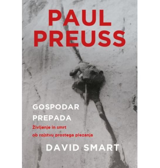 Paul Preuss: Gospodar prepada