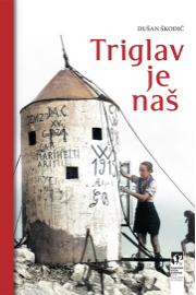 Dušan Škodič: Triglav es nuestro