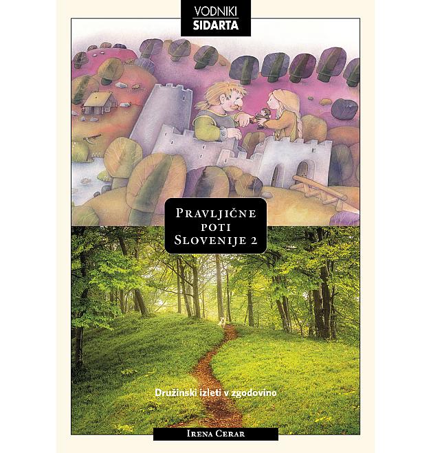 Sidarta: Caminos de cuento de hadas de Eslovenia 2