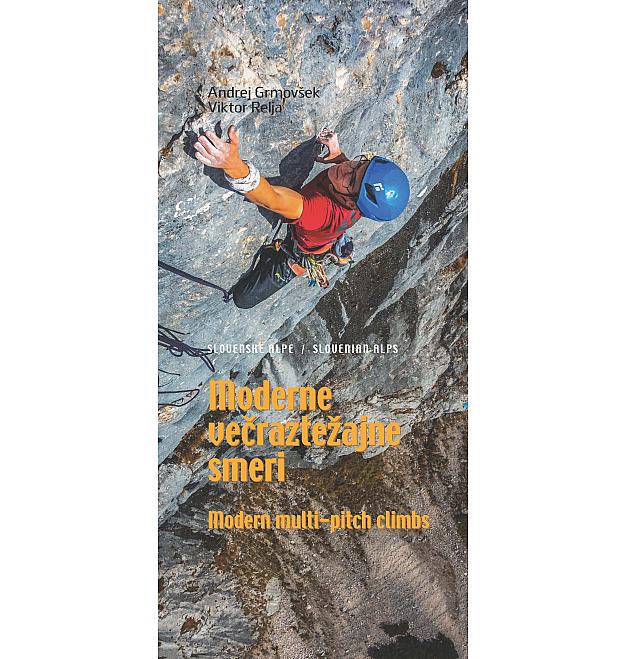 Vodič za penjanje Moderne višesmjerne rute SLO Alp (3. reprint)