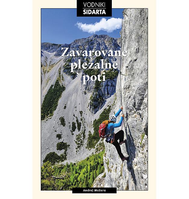 Sidarta: Zavarovane plezalne poti