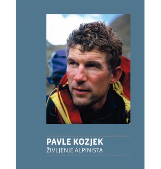 Pavle Kozjek: Življenje alpinista