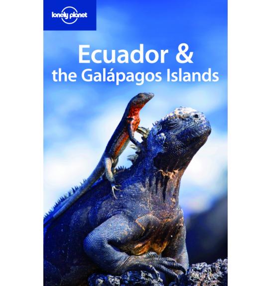 Lonely planet, Ecuador & the Galapagos Islands