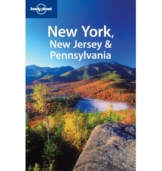 Lonely planet: New York, New Jersey & Pennsylvania