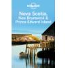 Lonely Planet: Neuschottland, Neubraunschweig & die Prinz-Edward Insel