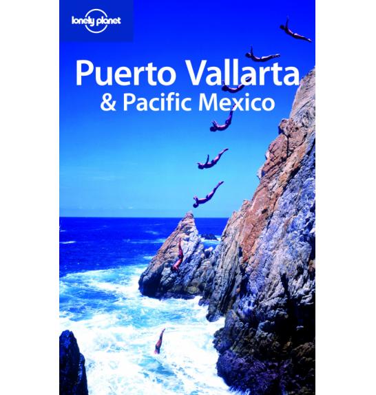 Puerto Vallarta & Pacific Mexico travel guide