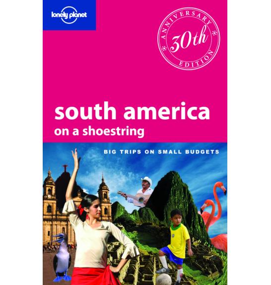 South America on a Shoestring, Lonely planet