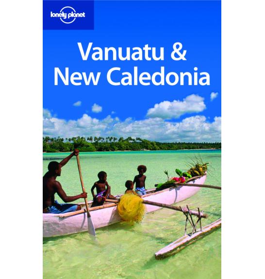 Lonely planet, Vanuatu & New Caledonia