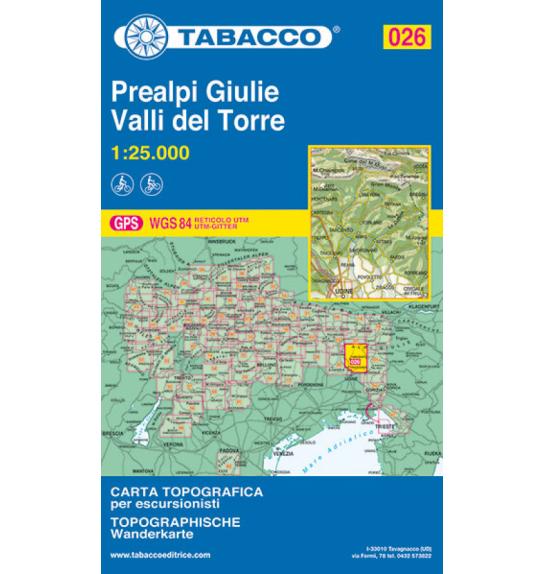Wanderkarte 026 Prealpi Giulie, Valli del Torre - Tabacco