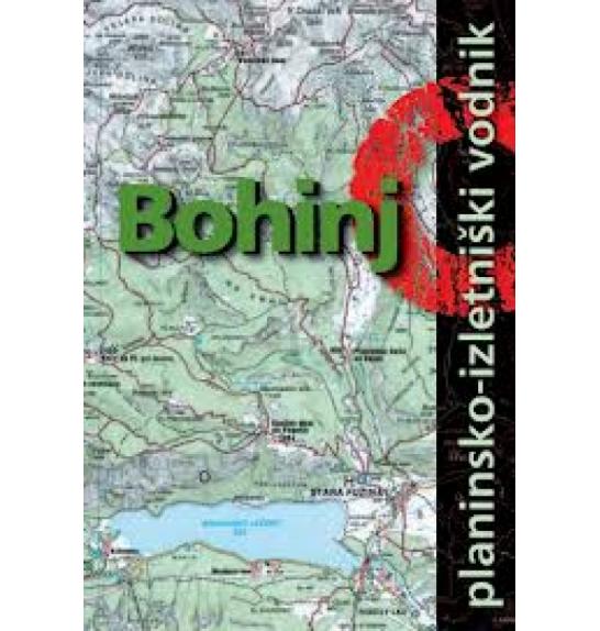 Führer für Wanderungen und Ausflüge in Bohinj